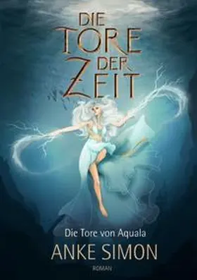 Simon |  Die Tore der Zeit | Buch |  Sack Fachmedien