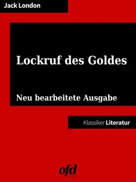 London / edition |  Lockruf des Goldes | eBook | Sack Fachmedien