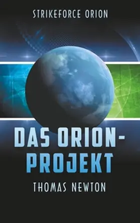 Newton |  Das Orion-Projekt | Buch |  Sack Fachmedien