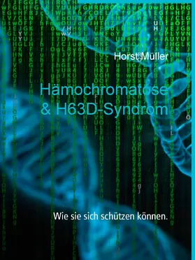 Müller |  Hämochromatose & H63D-Syndrom | eBook | Sack Fachmedien