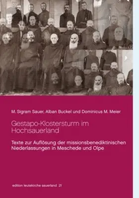 Sauer / Buckel / Bürger |  Gestapo-Klostersturm im Hochsauerland | Buch |  Sack Fachmedien