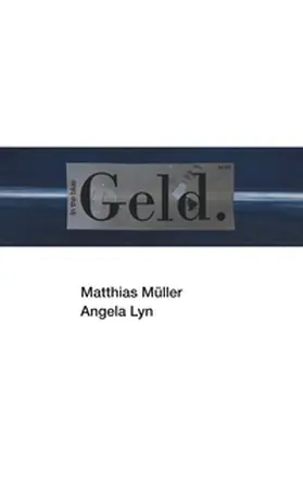 Müller / Lyn |  Geld. | Buch |  Sack Fachmedien