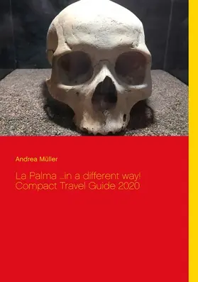 Müller |  La Palma ...in a different way! Compact Travel Guide 2020 | eBook | Sack Fachmedien