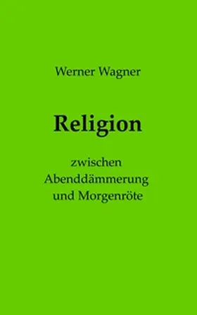 Wagner |  Religion | Buch |  Sack Fachmedien