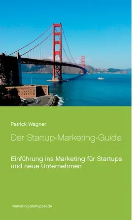 Wagner |  Der Startup-Marketing-Guide | eBook | Sack Fachmedien