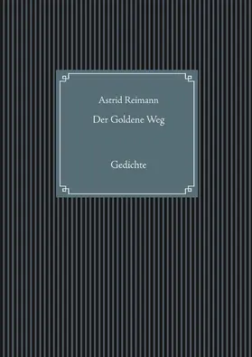 Reimann |  Der Goldene Weg | eBook | Sack Fachmedien