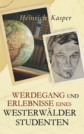 Kasper |  Werdegang und Erlebnisse eines Westerwälder Studenten | Buch |  Sack Fachmedien