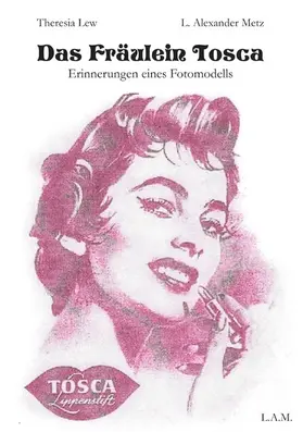 Lew / Metz |  Das Fräulein Tosca | eBook | Sack Fachmedien