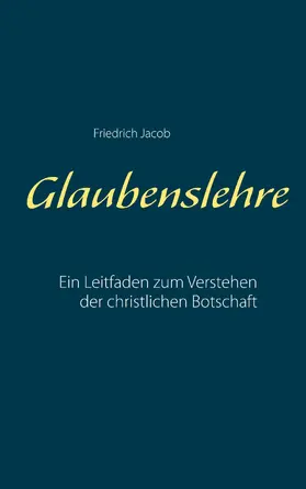 Jacob |  Glaubenslehre | eBook | Sack Fachmedien
