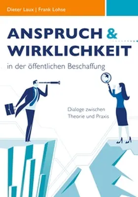 Laux / Lohse |  Anspruch und Wirklichkeit in der öffentlichen Beschaffung | Buch |  Sack Fachmedien