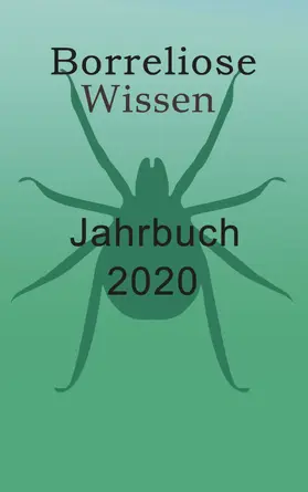 Fischer / Siegmund |  Borreliose Jahrbuch 2020 | eBook | Sack Fachmedien