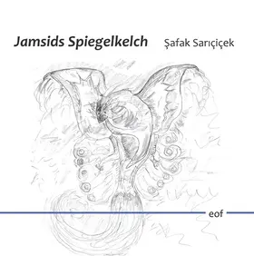 Saricicek |  Jamsids Spiegelkelch | eBook | Sack Fachmedien