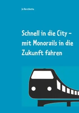 Horstkotte |  Schnell in die City | Buch |  Sack Fachmedien