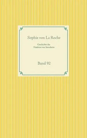 La Roche |  Geschichte des Fräuleins von Sternheim | Buch |  Sack Fachmedien