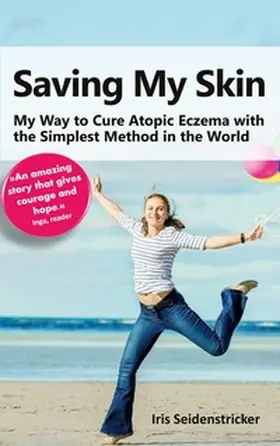 Seidenstricker |  Saving My Skin | Buch |  Sack Fachmedien