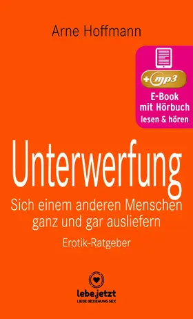 Hoffmann |  Unterwerfung | Erotischer Ratgeber | eBook | Sack Fachmedien