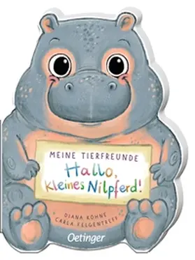 Felgentreff |  Meine Tierfreunde. Hallo, kleines Nilpferd! | Buch |  Sack Fachmedien