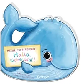 Felgentreff |  Meine Tierfreunde. Hallo, kleiner Wal! | Buch |  Sack Fachmedien