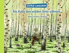 Lindgren |  Als Kalle den wilden Stier zähmte | Buch |  Sack Fachmedien