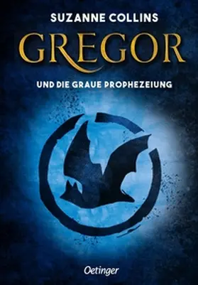 Collins | Gregor 1. Gregor und die graue Prophezeiung | Buch | 978-3-7512-0080-6 | sack.de