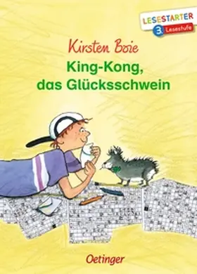 Boie |  King-Kong, das Glücksschwein | Buch |  Sack Fachmedien