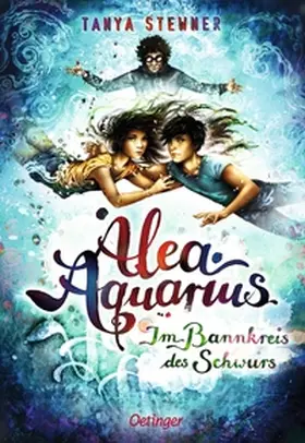 Stewner |  Alea Aquarius 7. Im Bannkreis des Schwurs | Buch |  Sack Fachmedien
