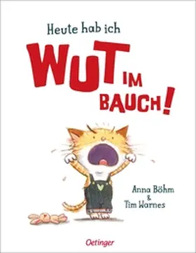 Böhm |  Heute hab ich Wut im Bauch! | Buch |  Sack Fachmedien
