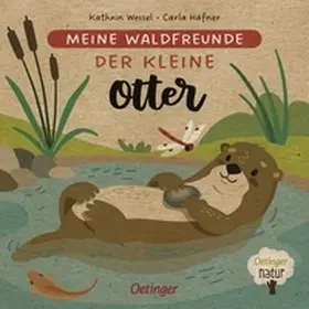 Häfner |  Meine Waldfreunde. Der kleine Otter | Buch |  Sack Fachmedien