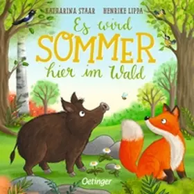 Lippa / Lippa-Wagenmann |  Es wird Sommer hier im Wald | Buch |  Sack Fachmedien