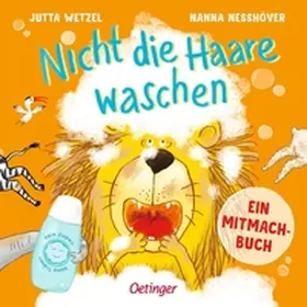 Neßhöver |  Nicht die Haare waschen. | Buch |  Sack Fachmedien