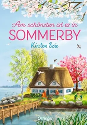 Boie |  Sommerby 4. Am schönsten ist es in Sommerby | Buch |  Sack Fachmedien