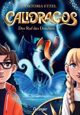Etzel | Calidragos 1. Der Ruf des Drachen | Buch | 978-3-7512-0394-4 | sack.de