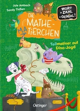 Ambach |  Die Mathematierchen. Teilmatiner auf Dino-Jagd | Buch |  Sack Fachmedien