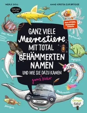 zur Brügge |  Ganz viele Meerestiere mit total behämmerten Namen und wie sie (ganz sicher) dazu kamen | Buch |  Sack Fachmedien