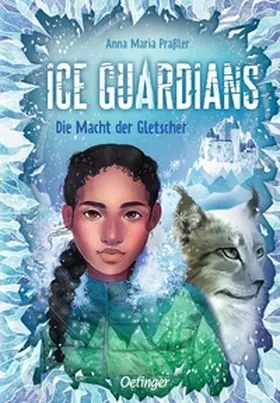 Praßler | Ice Guardians 1. Die Macht der Gletscher | Buch | 978-3-7512-0480-4 | sack.de