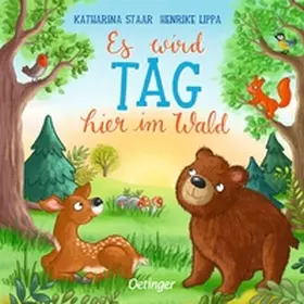 Lippa / Staar |  Es wird Tag hier im Wald | Buch |  Sack Fachmedien