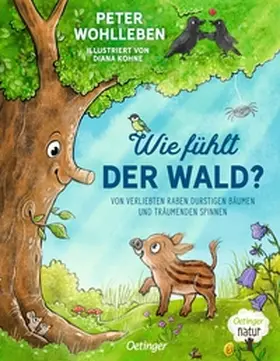 Wohlleben |  Wie fühlt der Wald? | Buch |  Sack Fachmedien