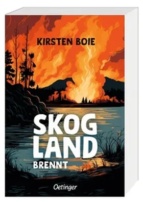 Boie |  Skogland 3. Skogland brennt | Buch |  Sack Fachmedien