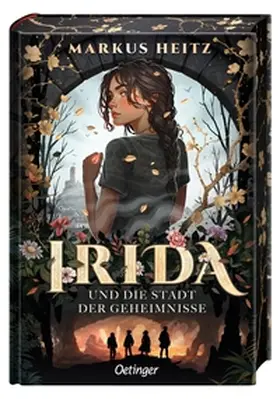 Heitz |  Irida 1. Irida und die Stadt der Geheimnisse | Buch |  Sack Fachmedien