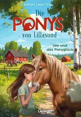 Orso |  Die Ponys von Lillasund 1. Ida und das Ponyglück | Buch |  Sack Fachmedien