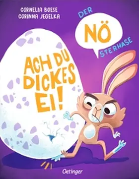 Boese |  Der NÖsterhase. Ach du dickes Ei! | Buch |  Sack Fachmedien