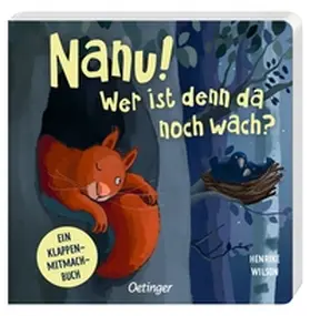 Wilson |  Nanu! Wer ist denn da noch wach? | Buch |  Sack Fachmedien
