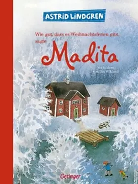 Lindgren |  Wie gut, dass es Weihnachtsferien gibt, sagte Madita | Buch |  Sack Fachmedien