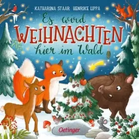 Lippa |  Es wird Weihnachten hier im Wald | Buch |  Sack Fachmedien