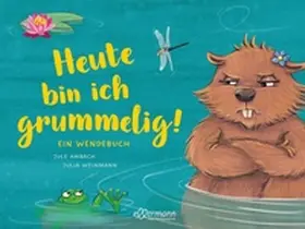 Ambach | Heute bin ich grummelig! / Heute bin ich fröhlich! | Buch | 978-3-7514-0054-1 | sack.de