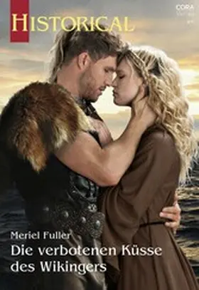 Fuller |  Die verbotenen Küsse des Wikingers | eBook | Sack Fachmedien