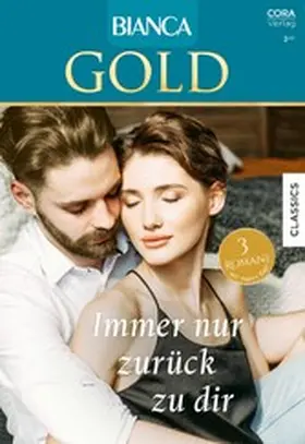 Pade / Whitney / Temte |  Bianca Gold Band 62 | eBook | Sack Fachmedien