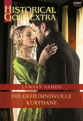 Sands |  Die geheimnisvolle Kurtisane | eBook | Sack Fachmedien
