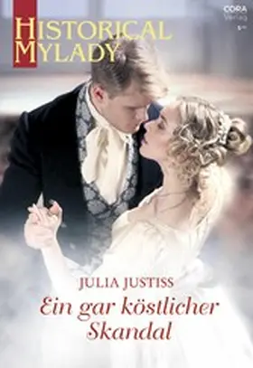 Justiss |  Ein gar köstlicher Skandal | eBook | Sack Fachmedien
