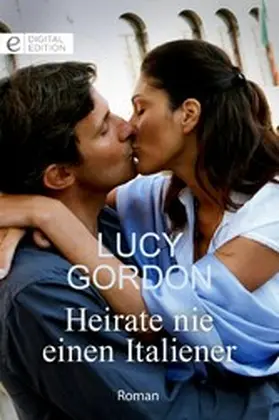 Gordon |  Heirate nie einen Italiener | eBook | Sack Fachmedien